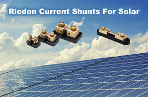 RIEDON CURRENT SHUNTS FOR SOLAR INDUSTRY